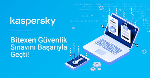 Bitexen Dünyaca Ünlü Kaspersky’nin Güvenlik Testlerinden Başarıyla Geçti-thumbnail-image
